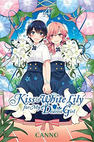 Cover for Kiss and White Lily for My Dearest Girl volume 4.0