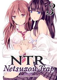 Cover for NTR: Netsuzou Trap volume 3.0