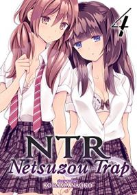 Cover for NTR: Netsuzou Trap volume 4.0