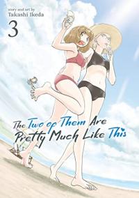 Cover for The Two of Them Are Pretty Much Like This volume 3.0