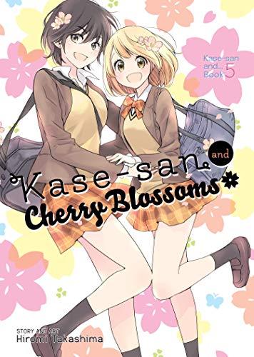 Cover for Kase-san and... 5 (Kase-san and Cherry Blossoms) volume 5.0