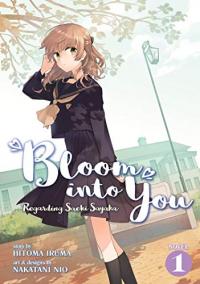 Cover for Bloom Into You (LN): Regarding Saeki Sayaka volume 1.0