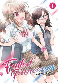 Cover for Failed Princesses volume 1.0