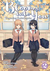 Cover for Bloom Into You (LN): Regarding Saeki Sayaka volume 2.0