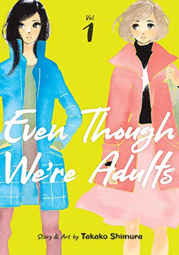 Cover for Even Though We're Adults volume 1.0