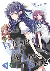 Cover for Whisper Me a Love Song volume 5.0