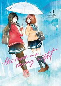 Cover for The Moon on a Rainy Night volume 1.0