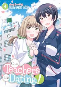 Cover for Our Teachers are Dating! volume 4.0