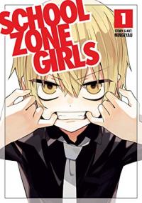 Cover for School Zone Girls volume 1.0