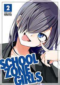 Cover for School Zone Girls volume 2.0