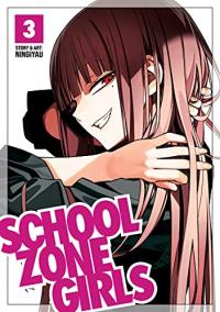 Cover for School Zone Girls volume 3.0