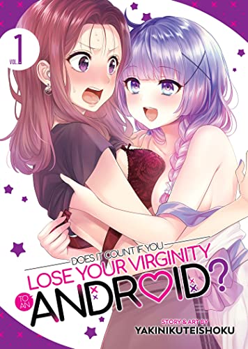 Cover for Does it Count if You Lose Your Virginity to an Android? volume 1.0