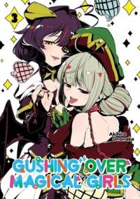 Cover for Gushing over Magical Girls volume 3.0