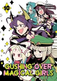 Cover for Gushing over Magical Girls volume 10.0