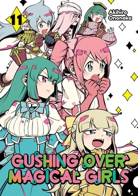 Cover for Gushing over Magical Girls volume 11.0