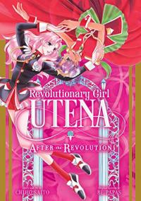 Cover for Revolutionary Girl Utena: After the Revolution volume 0.0