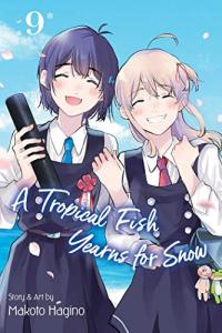 Cover for A Tropical Fish Yearns for Snow volume 9.0