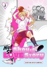 Cover for Not So Shoujo Love Story volume 2.0