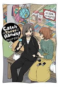 Cover for Catch These Hands! volume 2.0