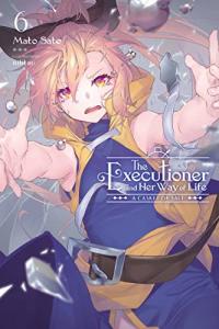 Cover for The Executioner and Her Way of Life (LN) volume 6.0