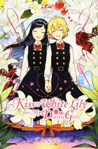 Cover for Kiss and White Lily for My Dearest Girl volume 10.0