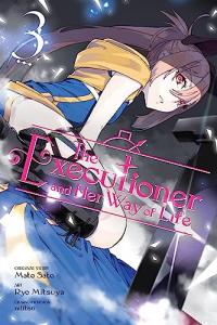 Cover for The Executioner and Her Way of Life (manga) volume 3.0