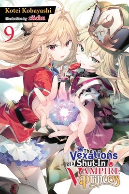 Cover for The Vexations of a Shut-In Vampire Princess volume 9.0
