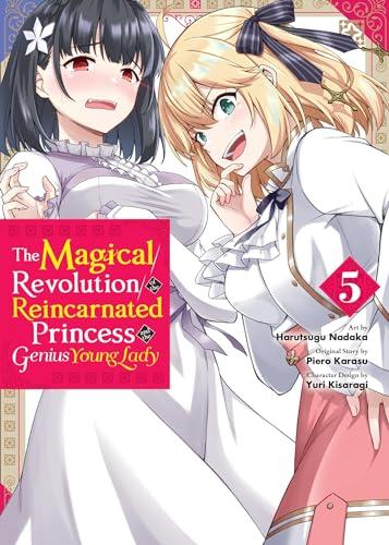 Cover for The Magical Revolution of the Reincarnated Princess and the Genius Young Lady (manga) volume 5.0