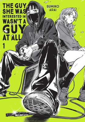 Cover for The Guy She Was Interested In Wasn't a Guy at All volume 1.0