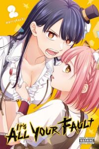 Cover for It's All Your Fault volume 2.0