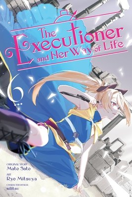 Cover for The Executioner and Her Way of Life (manga) volume 6.0