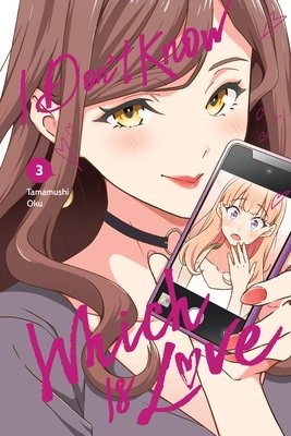 Cover for I Don't Know Which is Love volume 3.0