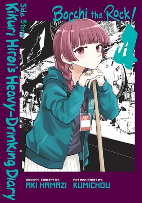 Cover for Bocchi the Rock! Side Story: Kikuri Hiroi’s Heavy-Drinking Diary volume 4.0