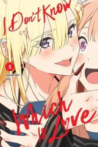 Cover for I Don't Know Which is Love volume 5.0
