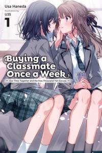 Cover for Buying a Classmate Once a Week (LN) volume 1.0