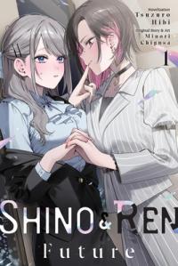 Cover for Shino & Ren: Future volume 1.0