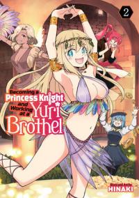 Cover for Becoming a Princess Knight and Working at a Yuri Brothel volume 2.0