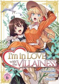 Cover for I'm in Love with the Villainess (manga) volume 6.0