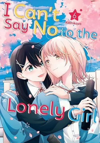 Cover for I Can't Say No to the Lonely Girl volume 6.0