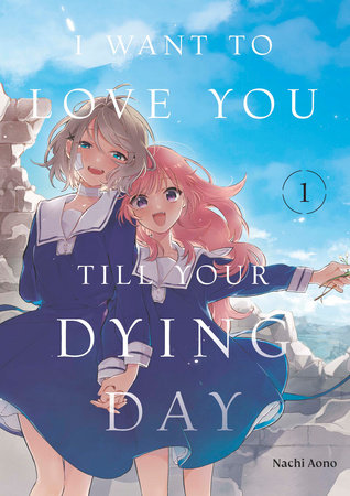 Cover for I Want to Love You Till Your Dying Day volume 1.0