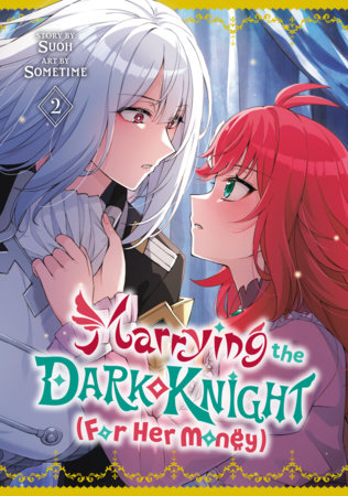 Cover for Marrying the Dark Knight (For Her Money) volume 2.0