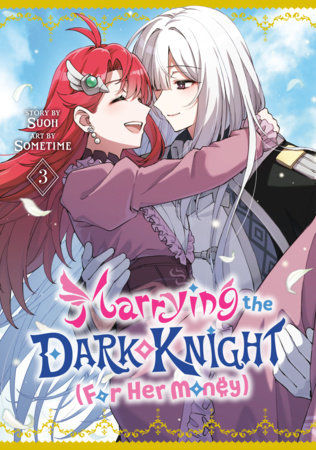 Cover for Marrying the Dark Knight (For Her Money) volume 3.0