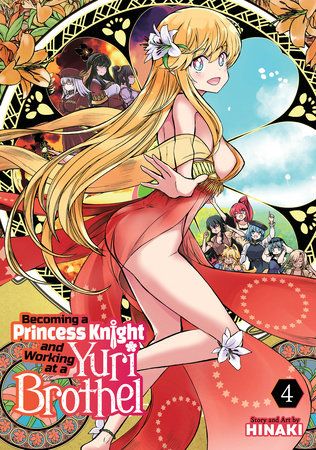 Cover for Becoming a Princess Knight and Working at a Yuri Brothel volume 4.0