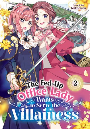 Cover for The Fed-Up Office Lady Wants to Serve the Villainess volume 2.0