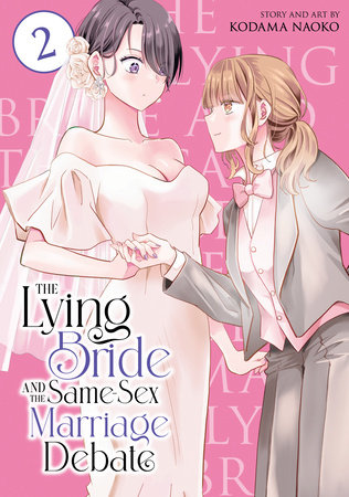 Cover for The Lying Bride and the Same-Sex Marriage Debate volume 2.0