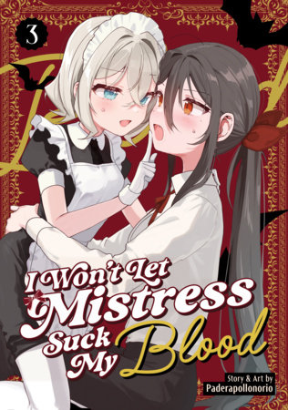 Cover for I Won't Let Mistress Suck My Blood volume 3.0