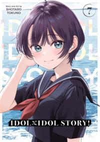 Cover for IDOL x IDOL STORY! volume 7.0